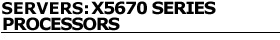 Servers X5670 series processors